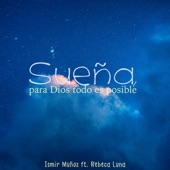 Sueña, para Dios todo es posible (feat. Rebeca Luna) artwork