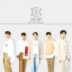 Kizuna - Single - MR.MR Kizuna - Single - MR.MR