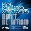 Don't Be Afraid album lyrics, reviews, download