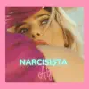 Stream & download Narcisista - Single