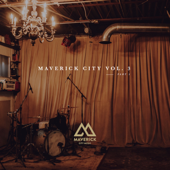 Maverick City Music, Vol. 3: Pt. 1 - Maverick City Music