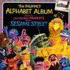 Sesame Street: The Muppet Alphabet Album, Vol. 1 album lyrics, reviews, download