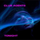 Tonight by Club Agents