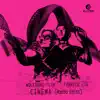 Cinema (Radio Edits) - Single album lyrics, reviews, download