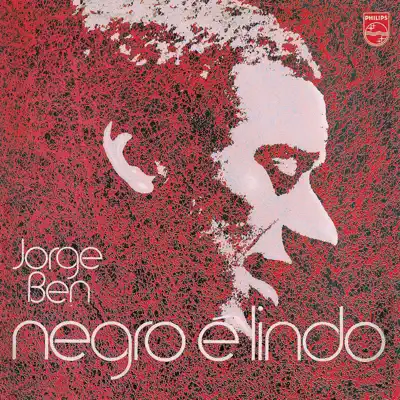 Negro É Lindo - Jorge Ben