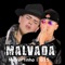 Malvada (feat. MC G15) - MC Vertinho lyrics