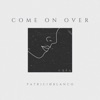 Come On Over - Single