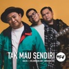 Tak Mau Sendiri (feat. Belanegara Abe & Abraham Edo) - Single