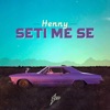 Seti Me Se - Single