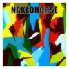 NAKEDHORSE - Me Chama Pra Dancar