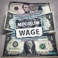 Minimum Wage (feat. Jus Clay) Song Lyrics