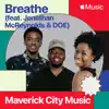 Stream & download Breathe (feat. Jonathan McReynolds & DOE) - Single