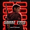 Snake Eyes: G.I. Joe Origins (Music from the Motion Picture) artwork