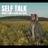 SELF TALK (feat. Slim Levi) - Single