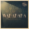 Wabababa (Time to Remix) [Remixes] - Single