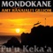 Pu'u Keka'A (feat. Amy Hanai'alii Gilliom) - Mondokane lyrics