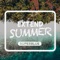 Extend Summer (feat. Aizen 92 Shiki) - SUPERBLUE lyrics