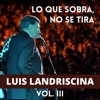 Lo Que Sobra, No Se Tira Vol. III, 2010