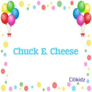 CITIKIDZ - Chuck E. Cheese Chords and Lyrics