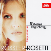 Rosetti: Harp Sonatas - Kateřina Englichová
