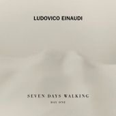 Ludovico Einaudi - Einaudi: Seven Days Walking / Day 1 - Low Mist Var. 2