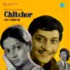 Chitchor (Original Motion Picture Soundtrack) album lyrics, reviews, download