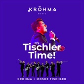 It's Tischler Time! (feat. Moshe Tischler) artwork