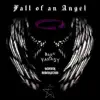 Fall of an Angel (feat. Seventh Redemption) - Single album lyrics, reviews, download
