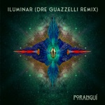 Iluminar (Dre Guazzelli Remix) - Single