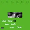 Love Hate - EP album lyrics, reviews, download