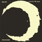 Kate NV - If Anyone's Sleepy (Instrumental)