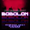 Bobolon (Gone Creation Remake 2021) - Single album lyrics, reviews, download