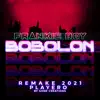 Stream & download Bobolon (Gone Creation Remake 2021) - Single