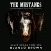 Never Gonna Tame You (Original Song from "The Mustangs: America's Wild Horses") - Single album lyrics, reviews, download