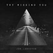 Try Missing You artwork