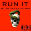 Run It - Single album lyrics, reviews, download