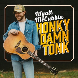 Wyatt McCubbin - Honky Damn Tonk - Line Dance Music