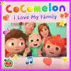 CoComelon I Love My Family - EP album lyrics, reviews, download