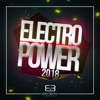 Electropower 2018: Best of Electro & House, 2018
