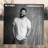 Album Buy Dirt (feat. Luke Bryan) - Jordan Davis