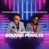 Homenaje a Bolivar Peralta - Single album lyrics, reviews, download