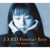 ZARD Forever Best ~25th Anniversary~ - ZARD