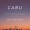 In Your Room (feat. Hana Acbd) - Cabu lyrics