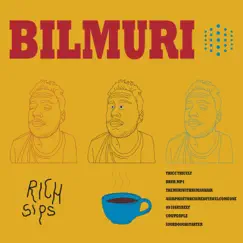 Rich Sips by Bilmuri album reviews, ratings, credits