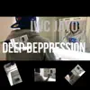 Deep Depression - Single album lyrics, reviews, download