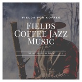 Field Coffee, Pt. 19 artwork