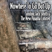 Smiling Jack Smith & The New Panama Limited - Too Damn Down to Weep