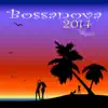 Bossanova 2014 album lyrics, reviews, download