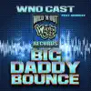 Big Daddy Bounce (feat. Morray) - Single album lyrics, reviews, download