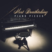 Most Breathtaking Piano Pieces artwork